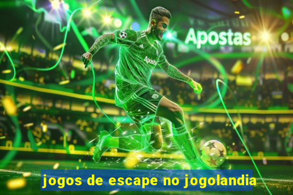 jogos de escape no jogolandia